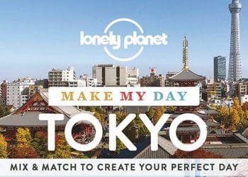 Book Review: Lonely Planet’s Make My Day Tokyo
