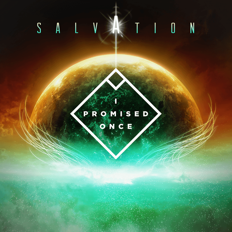 CD Review: I Promised Once – Salvation