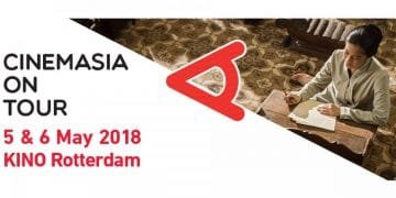CINEMASIA 2018 ON TOUR to KINO Rotterdam