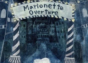 Marionette Overture © Lamiya