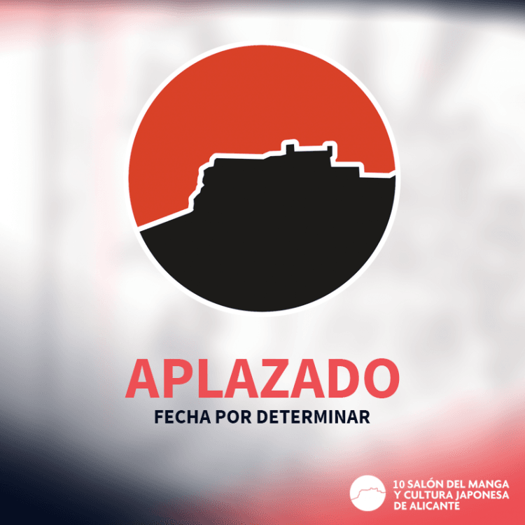 10th edition of Salón del Manga y Cultura Japonesa de Alicante postponed again