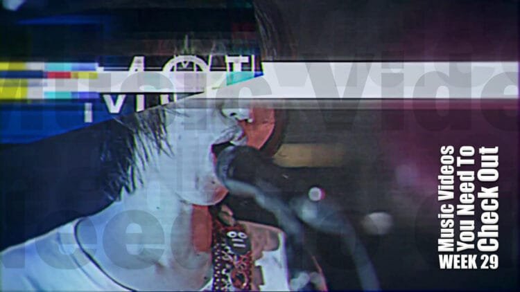 7 New Music Videos You Need To Check Out (Week 29, 2020)